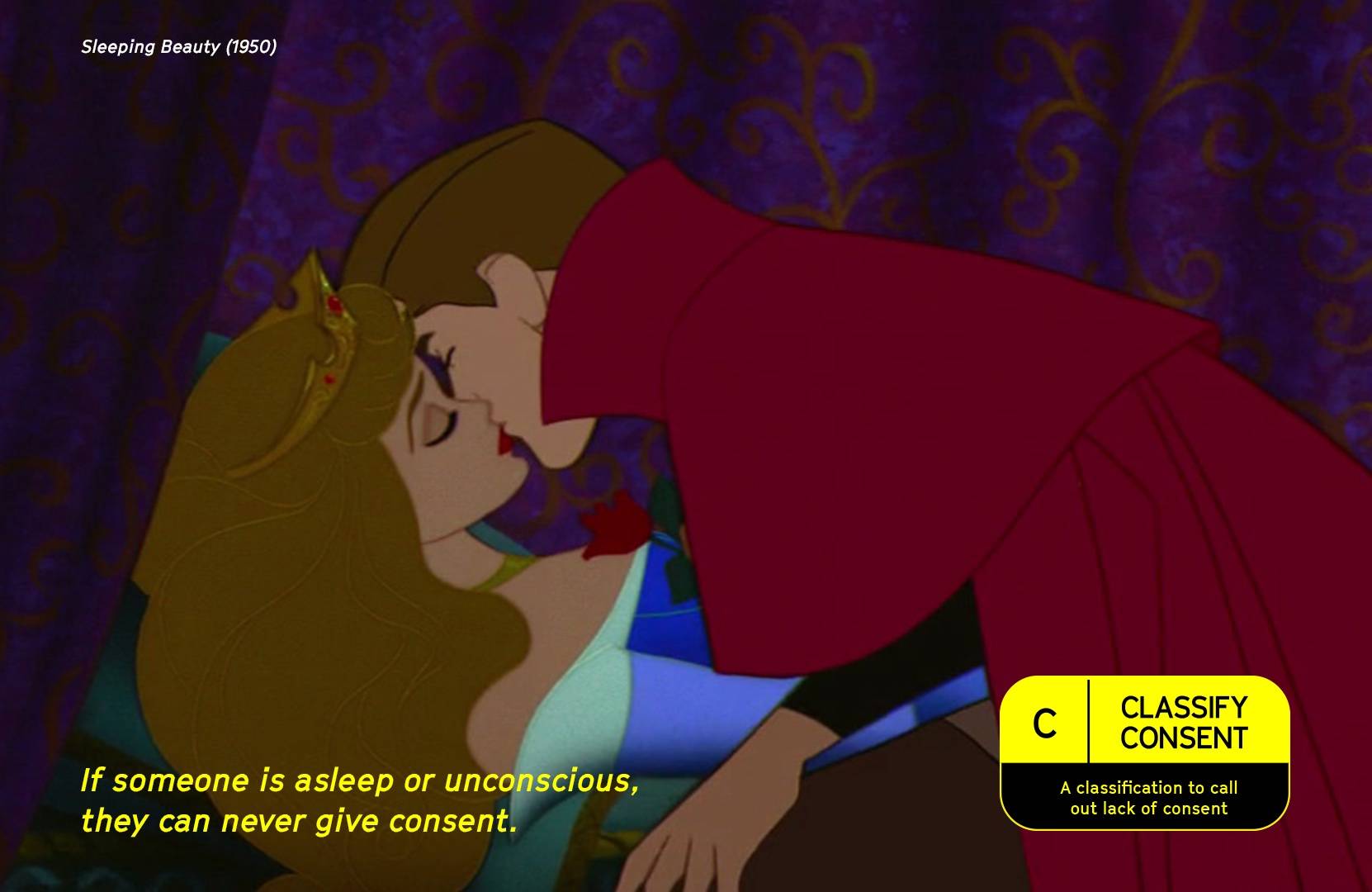 A scene from "Sleeping Beauty" shows the Prince kissing the sleeping Princess. The classify consent rating appears on screen to denote this is an example of non-consensual behavior.