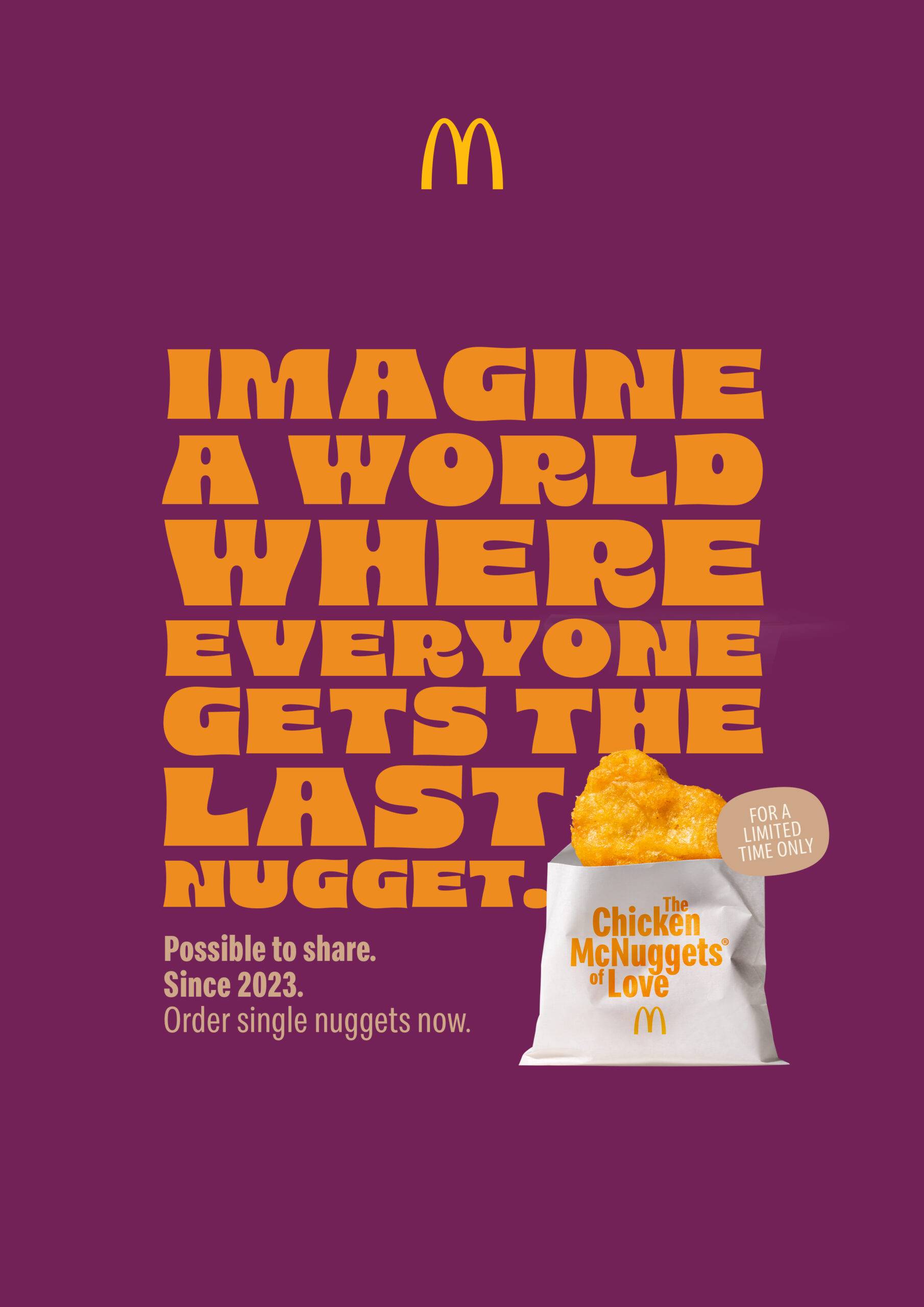 A poster promoting the single mcnugget, saying "Imagine a world where everyone gets the last nugget"